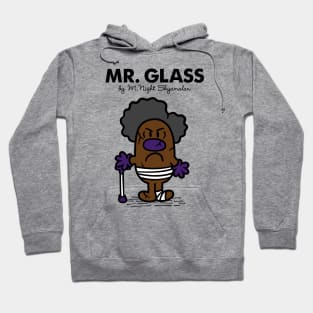 Mr. Glass Hoodie